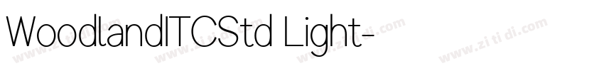 WoodlandITCStd Light字体转换 WoodlandITCStd Light字体转换